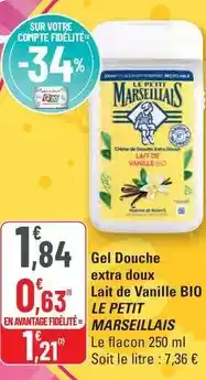 G20 Le petit marseillais - gel douche extra doux lait de vanille bio offre