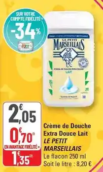 G20 Le petit marseillais - crème de douche extra douce lait offre