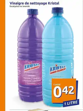 Action Vinaigre De Nettoyage Kristal offre