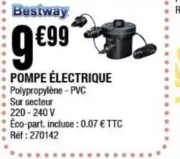La Foir'Fouille BESTWAY Pompe électrique offre