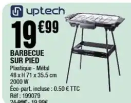 La Foir'Fouille UPTECH Barbecue sur pied offre