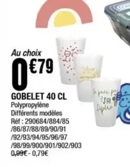 La Foir'Fouille Gobelet offre