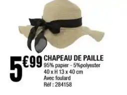 La Foir'Fouille Chapeau de paille offre