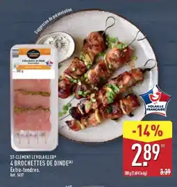 ALDI ST-CLÉMENT LEVOLAILLER 4 Brochettes offre