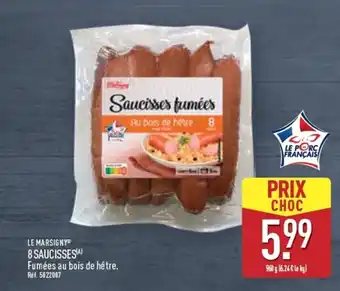ALDI LE MARSIGNY 8 Saucisses offre