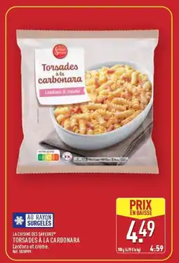 ALDI LA CUISINE DES SAVEURS Torsades a la carbonara offre