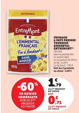 Bi1 ENTREMONT Fromage a pate pressee thermise emmental offre