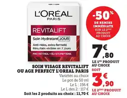 Bi1 L'OREAL PARIS Soin visage revitalift ou age perfect offre