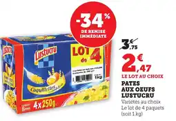 Bi1 LUSTUCRU Pates aux oeufs offre