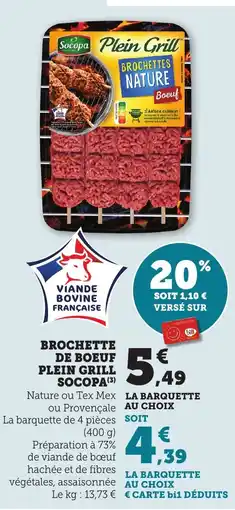 Bi1 SOCOPA Brochette de boeuf plein grill offre