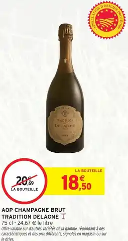 Intermarché Express Aop champagne brut tradition delagne offre
