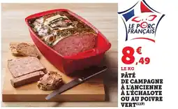 Bi1 Pâté de campagne à l'ancienne à l'échalote ou au poivre vert offre