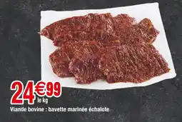 Carrefour Viande bovine : bavette marinée échalote offre