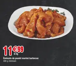 Carrefour Émincés de poulet mariné barbecue offre
