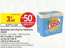 Intermarché Express Boisson aux fruits tropical oasis offre
