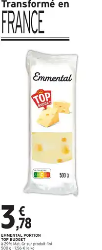 Intermarché Express Emmental portion top budget offre