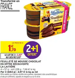 Intermarché Express Feuilleté de mousse chocolat en offre découverte la laitière offre
