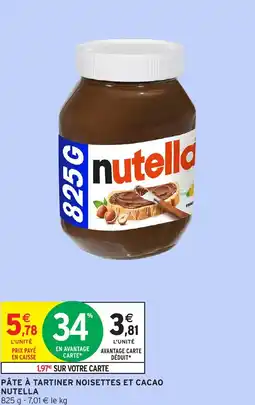 Intermarché Express Pâte à tartiner noisettes et cacao nutella offre