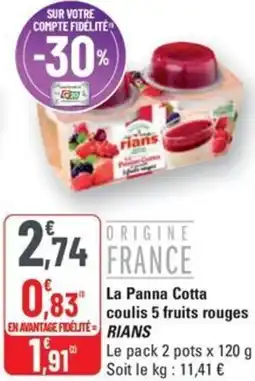 G20 La Panna Cotta coulis 5 fruits rouges Rians offre