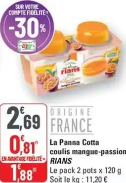 G20 La Panna Cotta coulis mangue-passion Rians offre