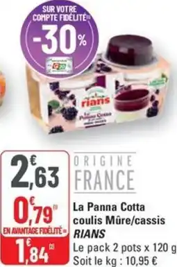 G20 La Panna Cotta coulis Mûre/cassis RIANS offre