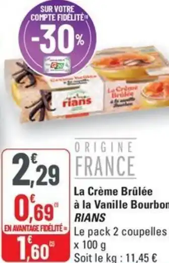G20 La Crème Brûlée à la Vanille Bourbon Rians offre