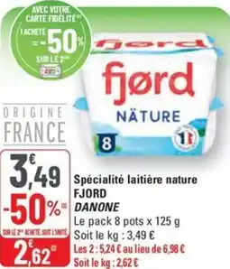 G20 Spécialité laitière nature FJORD Danone offre