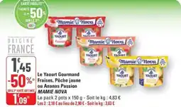 G20 Le Yaourt Gourmand Fraises, Pêche jaune ou Ananas Passion Mamie nova offre