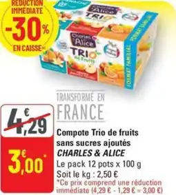 G20 Compote Trio de fruits sans sucres ajoutés CHARLES & ALICE offre