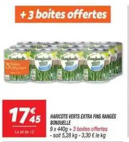 Netto BONDUELLE Haricots verts extra fins ranges offre
