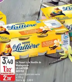 G20 Le Yaourt à la Vanille de Madagascar LA LAITIÈRE NESTLÉ offre