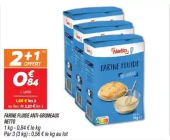 Netto NETTO Farine fluide anti-grumeaux offre