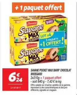 Netto BROSSARD Savane pocket max barr' chocolat offre