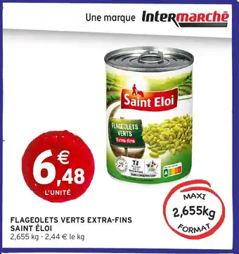 Intermarché SAINT ÉLOI Flageolets verts extra-fins offre