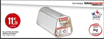 Intermarché MONIQUE RANOU Rillettes de porc offre
