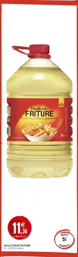 Intermarché Huile pour friture offre