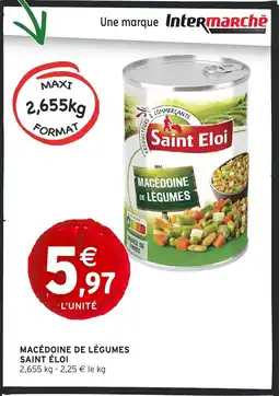 Intermarché SAINT ÉLOI Macédoine de légumes offre