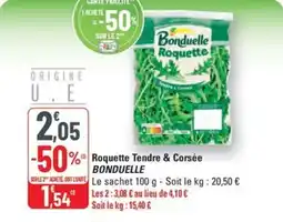 G20 Roquette Tendre & Corsée Bonduelle offre