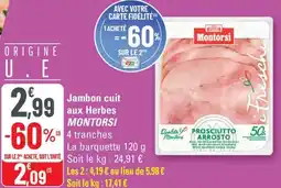G20 Jambon cuit aux Herbes MONTORSI offre