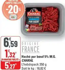 G20 Haché pur bœuf 5% M.G. CHARAL offre