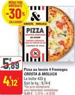 G20 Pizza au levain 4 Fromages CROSTA & MOLLICA offre