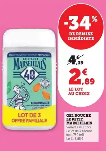 Hyper U Le petit marseillais - gel douche offre