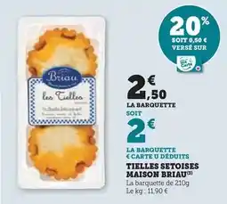 Hyper U Maison-briau - tielles estoises offre
