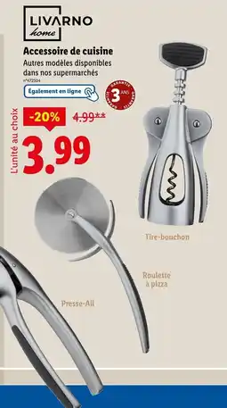 Lidl LIVARNO Accessoire de cuisine offre