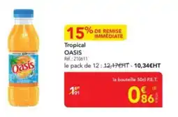 METRO OASIS Tropical offre