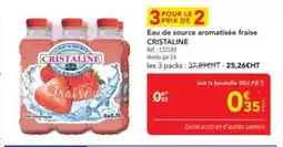 METRO CRISTALINE Eau de source aromatisée fraise offre