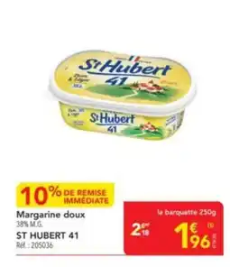 METRO ST HUBERT 41 Margarine doux offre