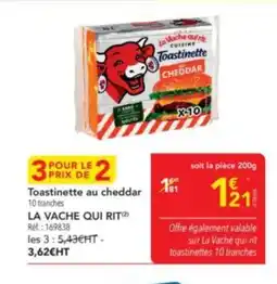 METRO LA VACHE QUI RIT Toastinette au cheddar offre