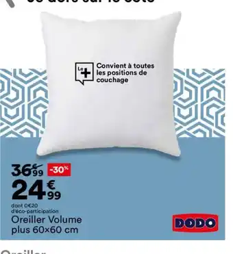 BUT DODO Oreiller Volume plus offre