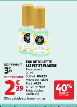 Auchan LES PETITS PLAISIRS Eau de toilette offre